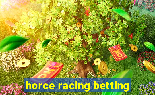 horce racing betting