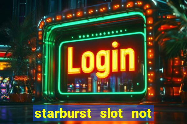 starburst slot not on gamstop