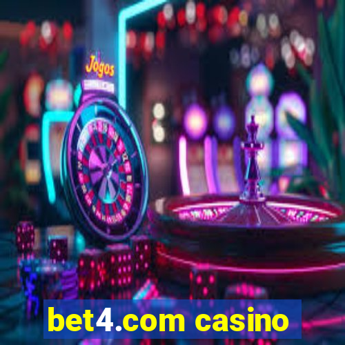 bet4.com casino