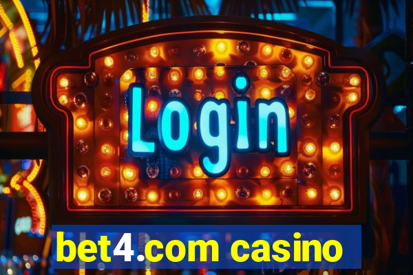 bet4.com casino