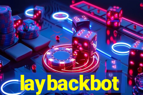 laybackbot