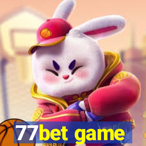 77bet game