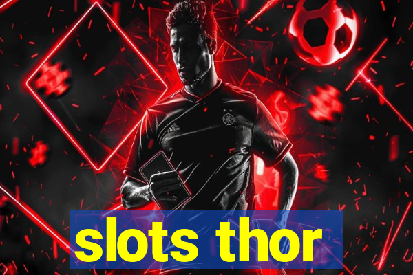 slots thor