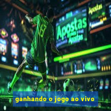 ganhando o jogo ao vivo