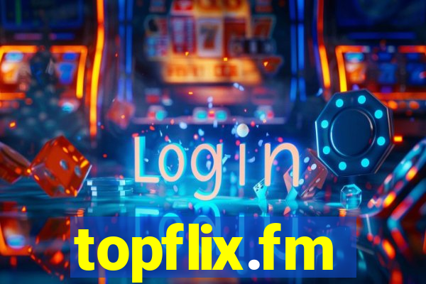 topflix.fm