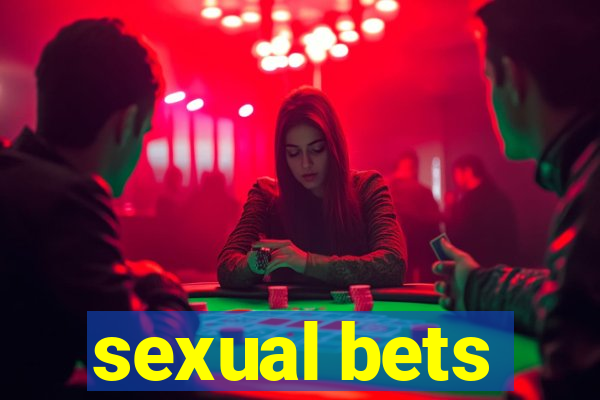 sexual bets