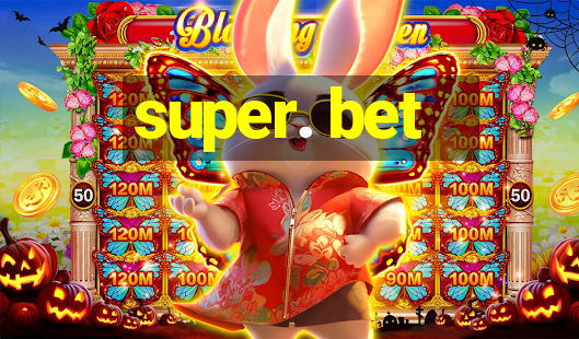 super. bet