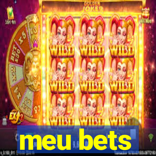 meu bets