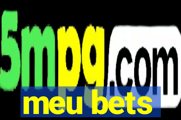 meu bets