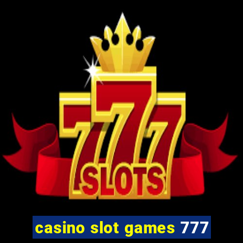 casino slot games 777