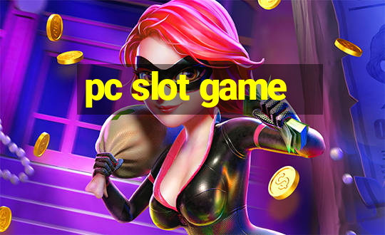 pc slot game