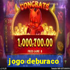 jogo deburaco