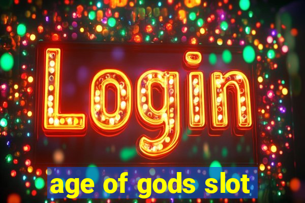 age of gods slot