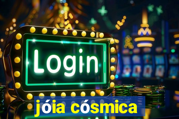 jóia cósmica