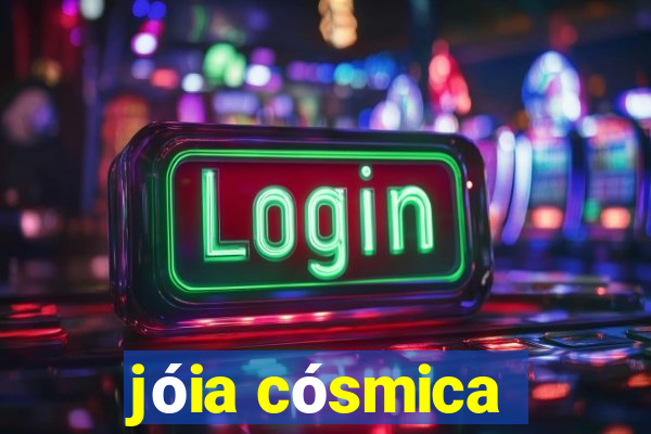 jóia cósmica