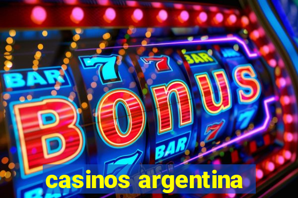 casinos argentina