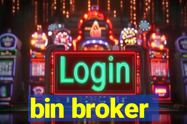 bin broker