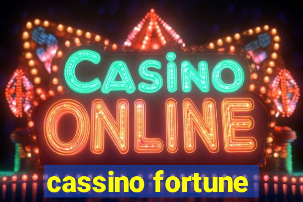 cassino fortune