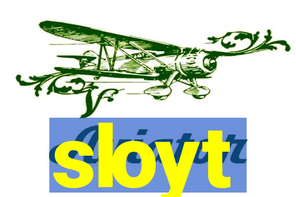 sloyt