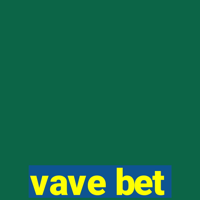 vave bet