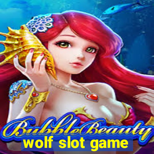 wolf slot game