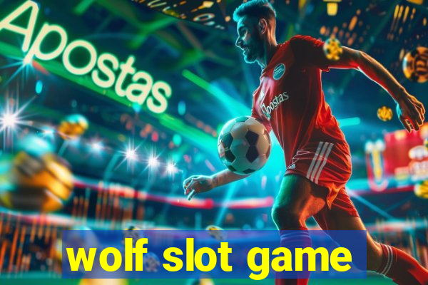 wolf slot game