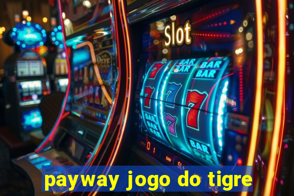 payway jogo do tigre