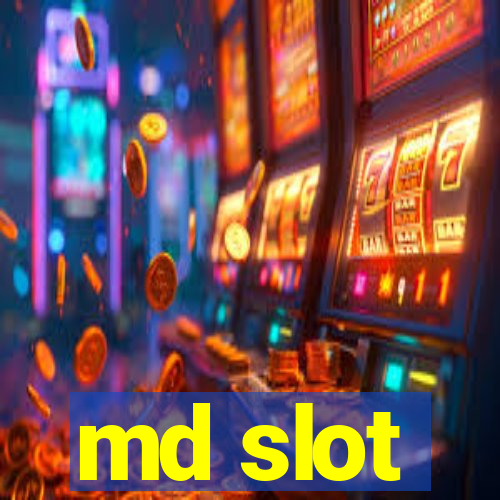 md slot