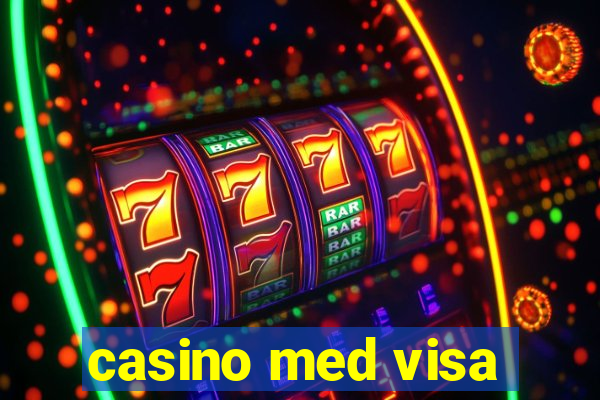 casino med visa