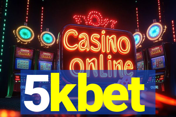 5kbet