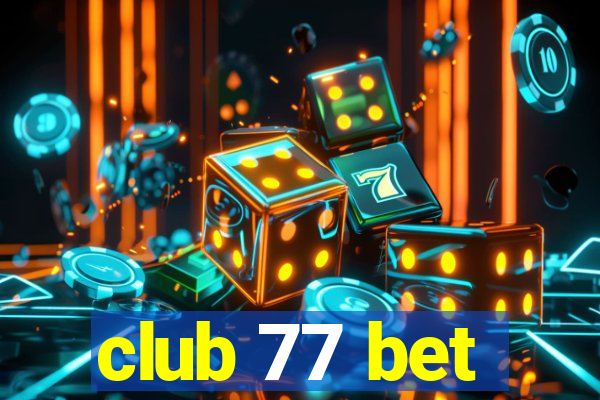 club 77 bet