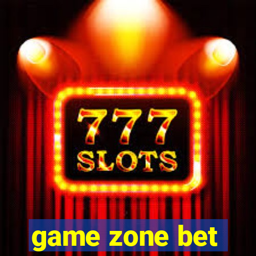 game zone bet