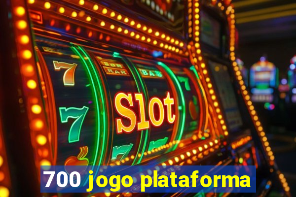 700 jogo plataforma