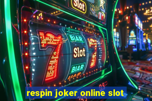 respin joker online slot