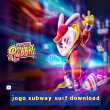 jogo subway surf download