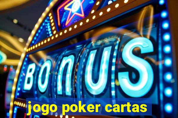 jogo poker cartas