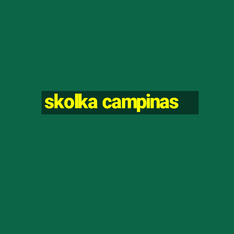 skolka campinas