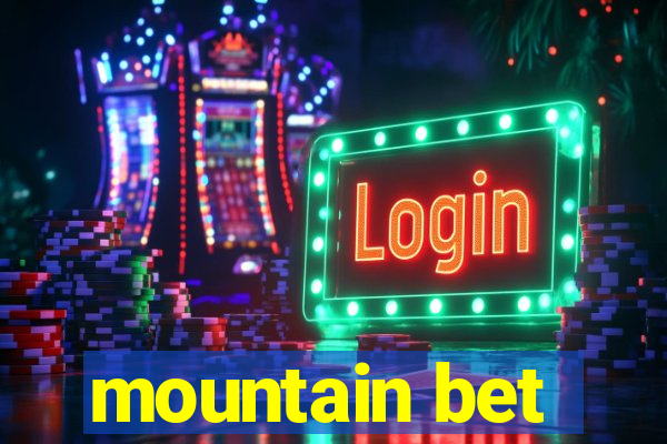 mountain bet