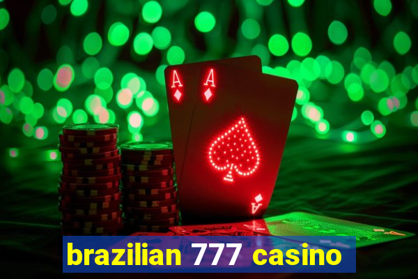 brazilian 777 casino