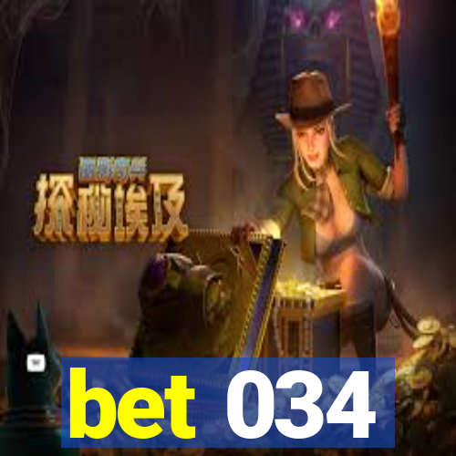 bet 034