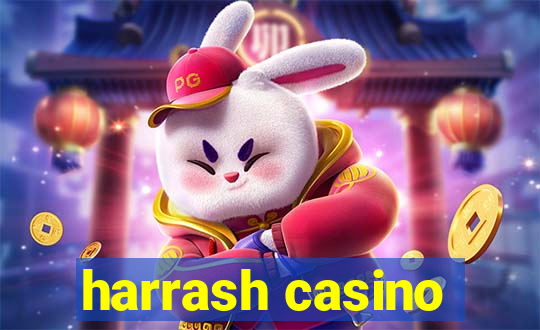 harrash casino