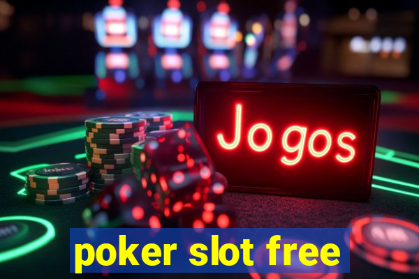 poker slot free