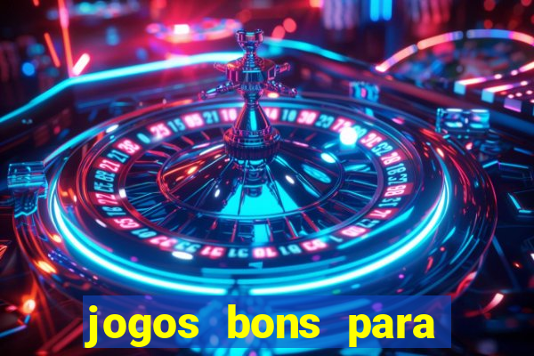 jogos bons para ganhar dinheiro