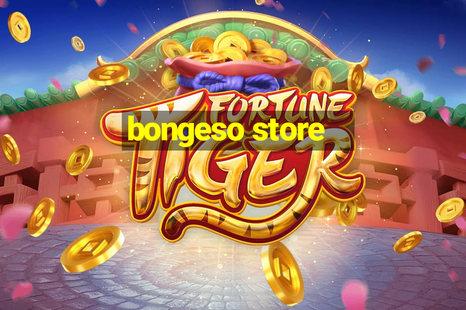 bongeso store