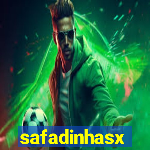 safadinhasx