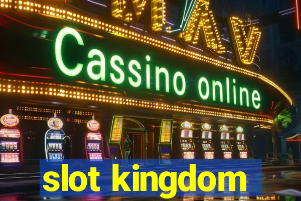 slot kingdom