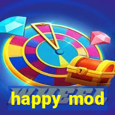 happy mod