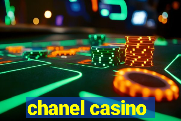 chanel casino