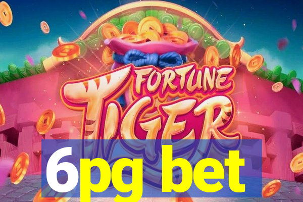 6pg bet