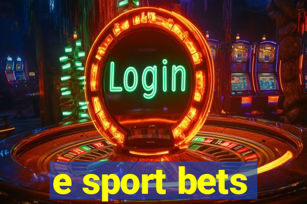 e sport bets